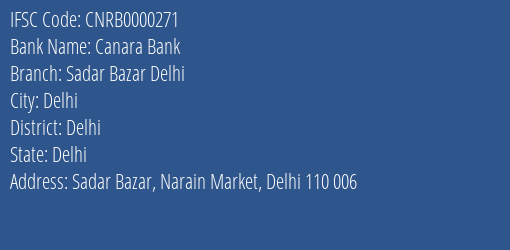 Canara Bank Sadar Bazar Delhi Branch, Branch Code 000271 & IFSC Code CNRB0000271