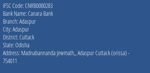 Canara Bank Adaspur Branch, Branch Code 000283 & IFSC Code CNRB0000283