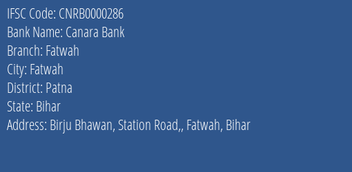 Canara Bank Fatwah Branch, Branch Code 000286 & IFSC Code CNRB0000286