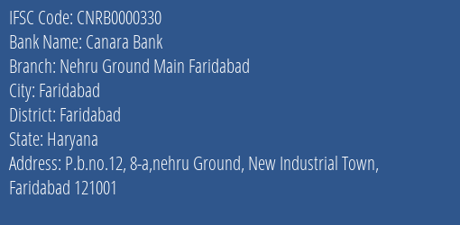 Canara Bank Nehru Ground Main Faridabad Branch, Branch Code 000330 & IFSC Code CNRB0000330