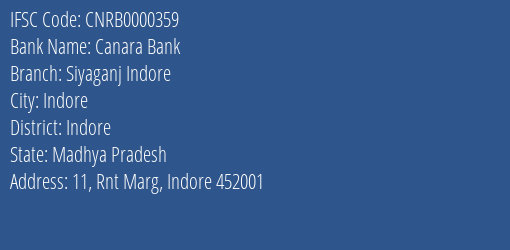 Canara Bank Siyaganj Indore Branch, Branch Code 000359 & IFSC Code CNRB0000359