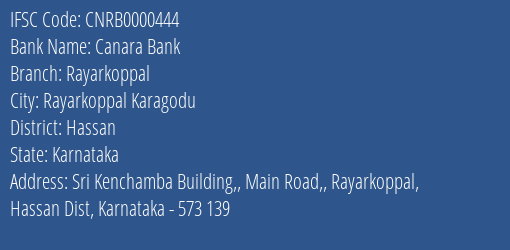 Canara Bank Rayarkoppal Branch, Branch Code 000444 & IFSC Code CNRB0000444