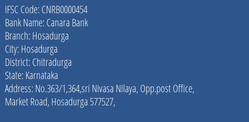 Canara Bank Hosadurga Branch Chitradurga IFSC Code CNRB0000454