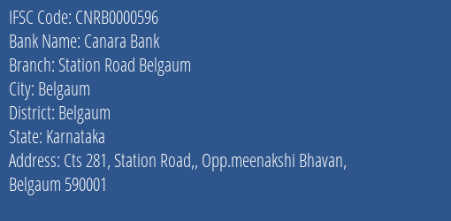Canara Bank Station Road Belgaum Branch Belgaum IFSC Code CNRB0000596