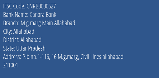 Canara Bank M.g.marg Main Allahabad Branch, Branch Code 000627 & IFSC Code CNRB0000627