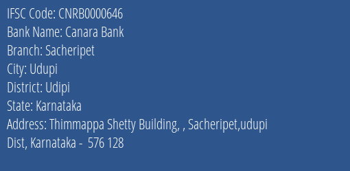 Canara Bank Sacheripet Branch Udipi IFSC Code CNRB0000646
