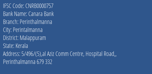 Canara Bank Perinthalmanna Branch Malappuram IFSC Code CNRB0000757