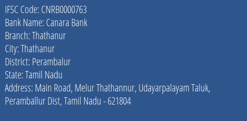 Canara Bank Thathanur Branch Perambalur IFSC Code CNRB0000763