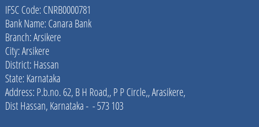 Canara Bank Arsikere Branch Hassan IFSC Code CNRB0000781