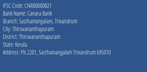 Canara Bank Sasthamangalam Trivandrum Branch, Branch Code 000821 & IFSC Code CNRB0000821
