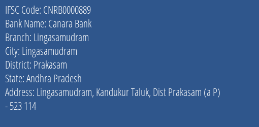 Canara Bank Lingasamudram Branch, Branch Code 000889 & IFSC Code CNRB0000889