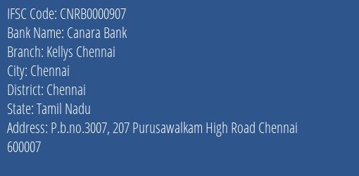 Canara Bank Kellys Chennai Branch, Branch Code 000907 & IFSC Code CNRB0000907
