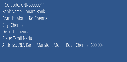 Canara Bank Mount Rd Chennai Branch, Branch Code 000911 & IFSC Code CNRB0000911