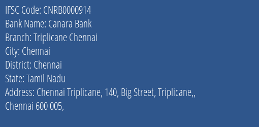 Canara Bank Triplicane Chennai Branch, Branch Code 000914 & IFSC Code CNRB0000914