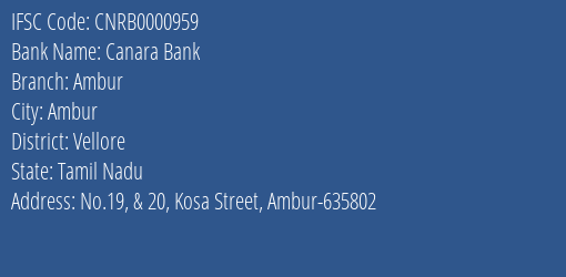 Canara Bank Ambur Branch Vellore IFSC Code CNRB0000959