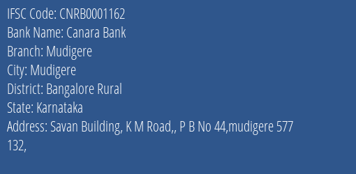 Canara Bank Mudigere Branch Bangalore Rural IFSC Code CNRB0001162
