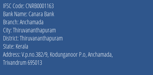 Canara Bank Anchamada Branch, Branch Code 001163 & IFSC Code CNRB0001163