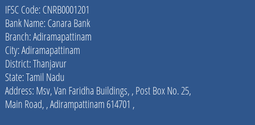 Canara Bank Adiramapattinam Branch, Branch Code 001201 & IFSC Code CNRB0001201
