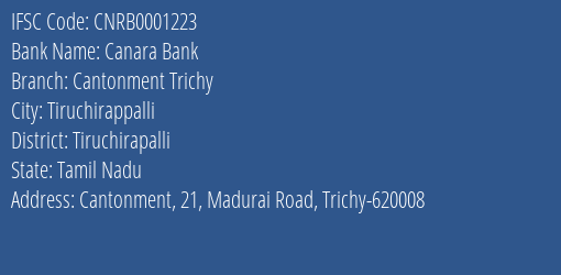Canara Bank Cantonment Trichy Branch Tiruchirapalli IFSC Code CNRB0001223