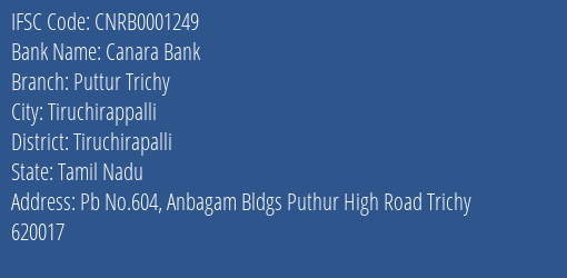 Canara Bank Puttur Trichy Branch, Branch Code 001249 & IFSC Code Cnrb0001249