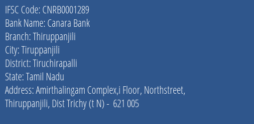 Canara Bank Thiruppanjili Branch, Branch Code 001289 & IFSC Code CNRB0001289