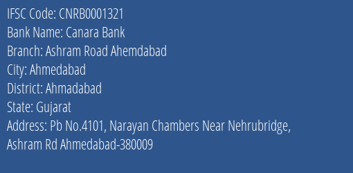 Canara Bank Ashram Road Ahemdabad Branch Ahmadabad IFSC Code CNRB0001321