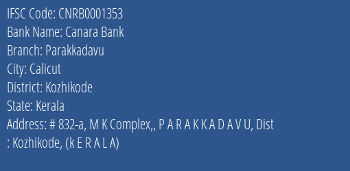 Canara Bank Parakkadavu Branch Kozhikode IFSC Code CNRB0001353