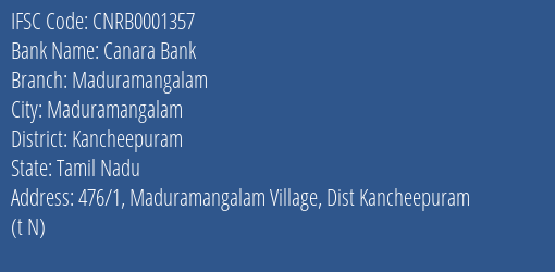 Canara Bank Maduramangalam Branch Kancheepuram IFSC Code CNRB0001357