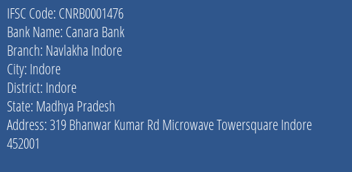 Canara Bank Navlakha Indore Branch, Branch Code 001476 & IFSC Code CNRB0001476