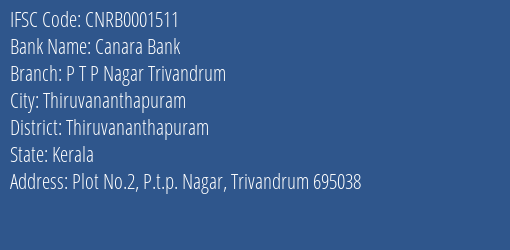 Canara Bank P T P Nagar Trivandrum Branch, Branch Code 001511 & IFSC Code CNRB0001511
