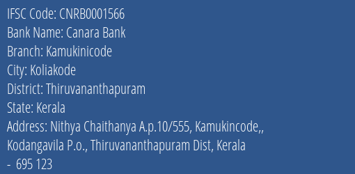 Canara Bank Kamukinicode Branch, Branch Code 001566 & IFSC Code CNRB0001566