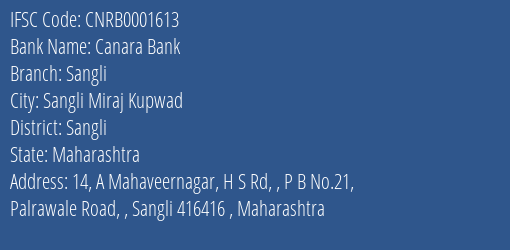 Canara Bank Sangli Branch, Branch Code 001613 & IFSC Code CNRB0001613