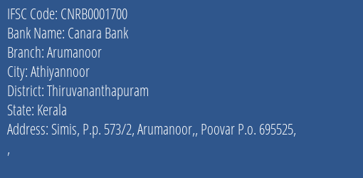 Canara Bank Arumanoor Branch, Branch Code 001700 & IFSC Code CNRB0001700