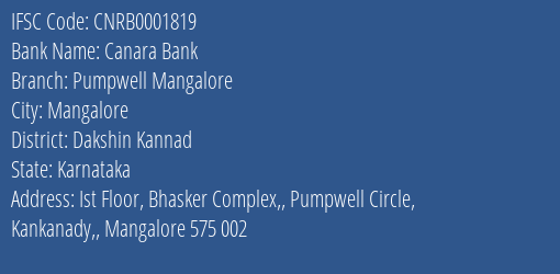 Canara Bank Pumpwell Mangalore Branch Dakshin Kannad IFSC Code CNRB0001819