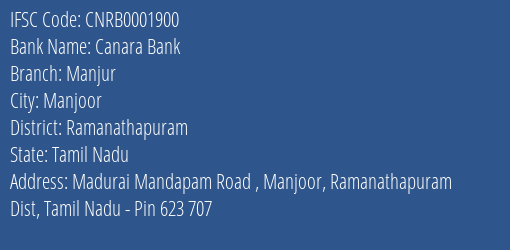 Canara Bank Manjur Branch, Branch Code 001900 & IFSC Code CNRB0001900