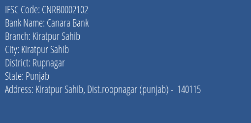 Canara Bank Kiratpur Sahib Branch Rupnagar IFSC Code CNRB0002102