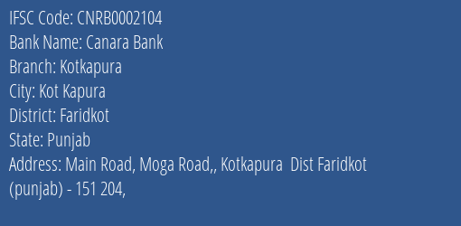 Canara Bank Kotkapura Branch, Branch Code 002104 & IFSC Code CNRB0002104