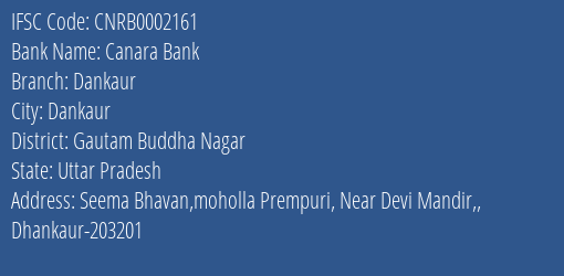 Canara Bank Dankaur Branch Gautam Buddha Nagar IFSC Code CNRB0002161