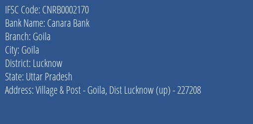 Canara Bank Goila Branch, Branch Code 002170 & IFSC Code Cnrb0002170