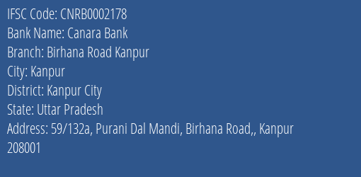Canara Bank Birhana Road Kanpur Branch, Branch Code 002178 & IFSC Code CNRB0002178