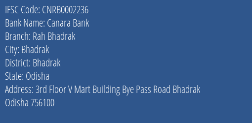 Canara Bank Rah Bhadrak Branch, Branch Code 002236 & IFSC Code CNRB0002236