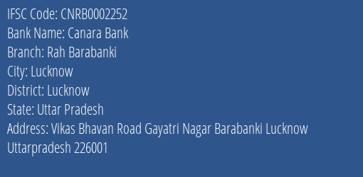 Canara Bank Rah Barabanki Branch Lucknow IFSC Code CNRB0002252