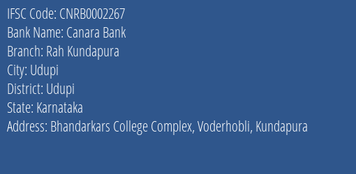 Canara Bank Rah Kundapura Branch, Branch Code 002267 & IFSC Code CNRB0002267