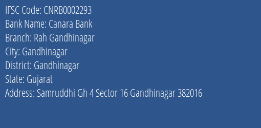 Canara Bank Rah Gandhinagar Branch, Branch Code 002293 & IFSC Code CNRB0002293