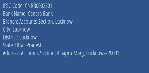 Canara Bank Accounts Section Lucknow Branch, Branch Code 002301 & IFSC Code CNRB0002301