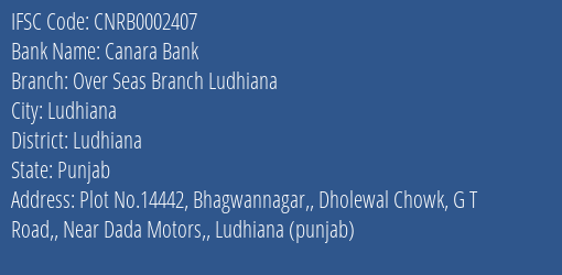 Canara Bank Over Seas Branch Ludhiana Branch Ludhiana IFSC Code CNRB0002407