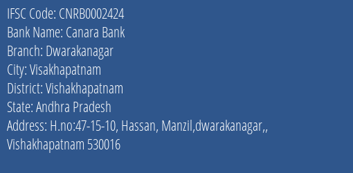 Canara Bank Dwarakanagar Branch Vishakhapatnam IFSC Code CNRB0002424
