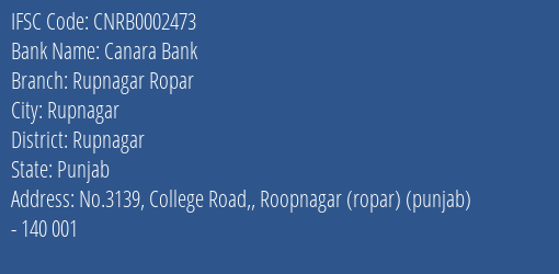 Canara Bank Rupnagar Ropar Branch Rupnagar IFSC Code CNRB0002473