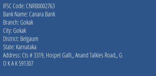 Canara Bank Gokak Branch Belgaum IFSC Code CNRB0002763