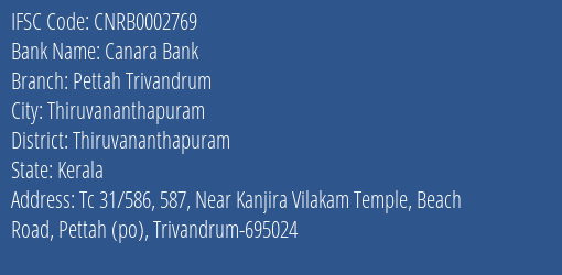Canara Bank Pettah Trivandrum Branch, Branch Code 002769 & IFSC Code CNRB0002769